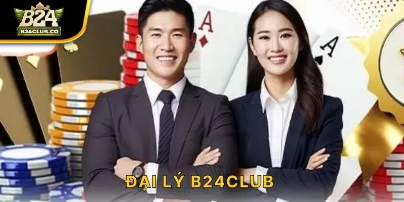 Đại Lý B24CLUB