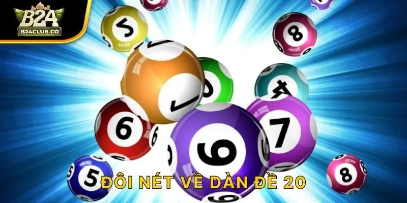 Đôi nét về dàn đề 20