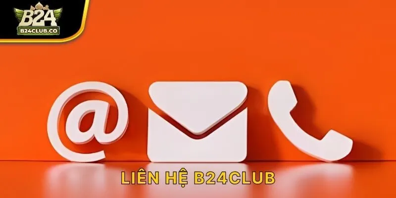 Liên Hệ B24CLUB