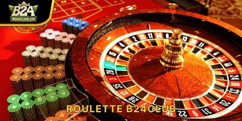 Cách Chơi Roulette B24CLUB