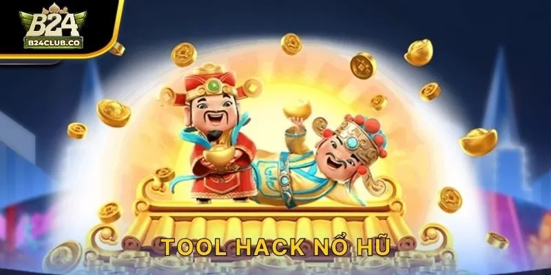 Tool Hack Nổ Hũ